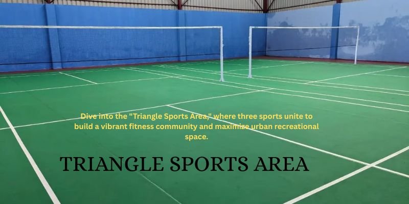 Triangle Sports Area